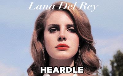 lana del rey heardle|Heardle Game